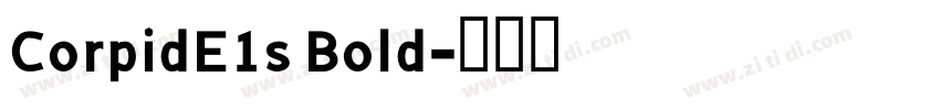 CorpidE1s Bold字体转换